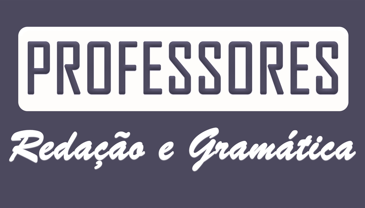 [Curso de Redação e Gramática - Professores]