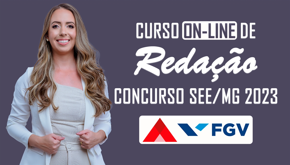 [Curso de Redação - Concurso SEE/MG 2023]